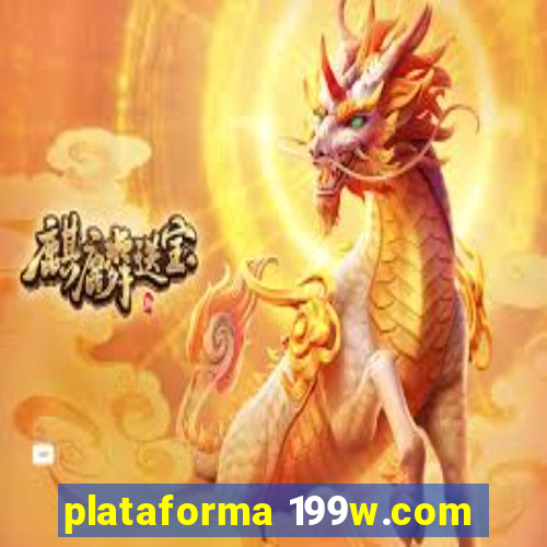 plataforma 199w.com